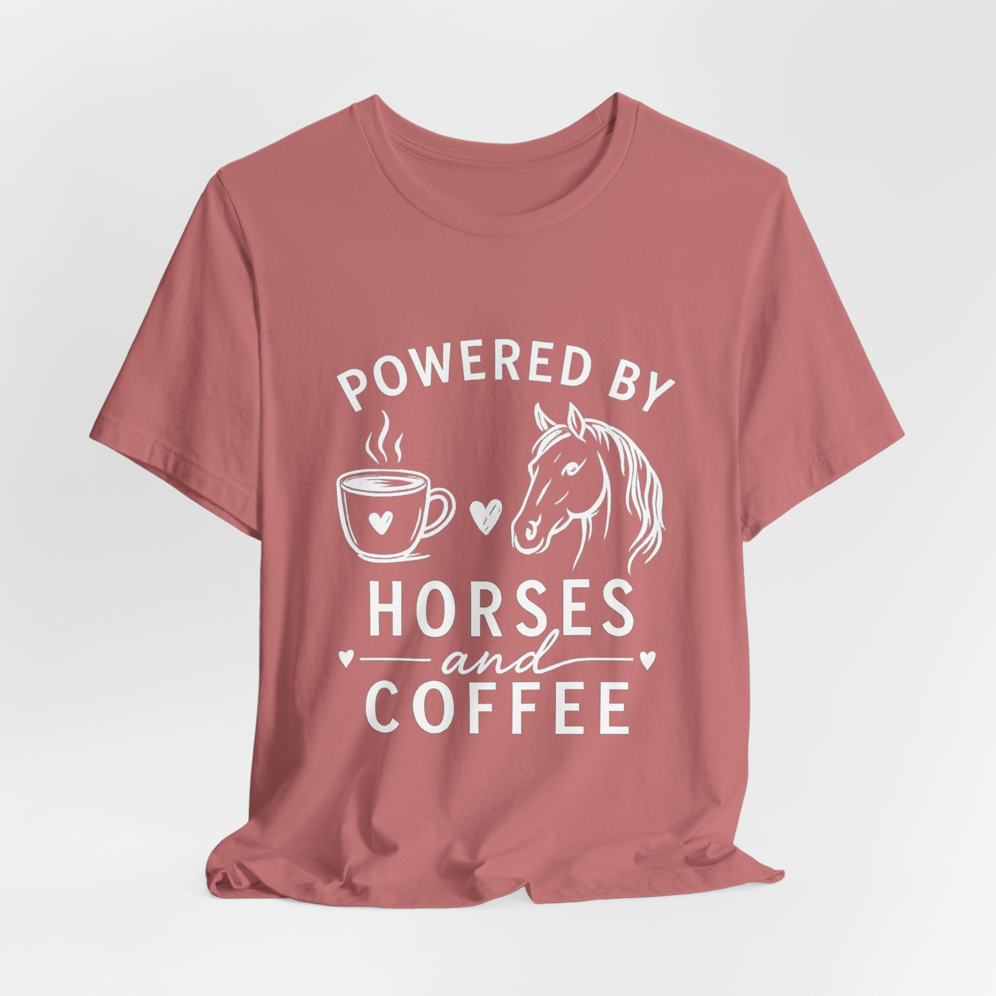 Horses and Coffee T-Shirt — "Powered by Horses and Coffee" Graphic Tee