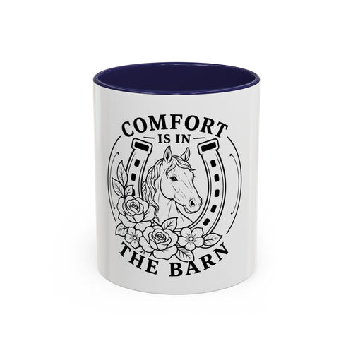 Comfort Is In The Barn Horse Mug — Rustic Horseshoe Coffee Cup (11/15oz)