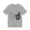Eat Sleep Half Halt Repeat T-Shirt | Equestrian Horse Riding Tee