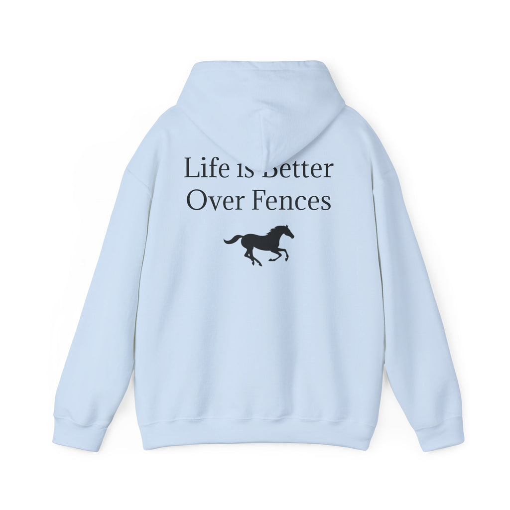 Show Jumping Horse Hoodie | Life Is Better Over Fences sweatshirt