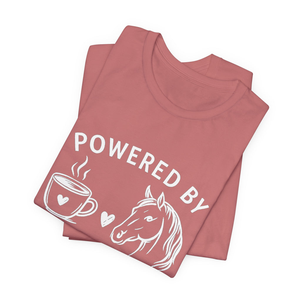 Horses and Coffee T-Shirt — "Powered by Horses and Coffee" Graphic Tee